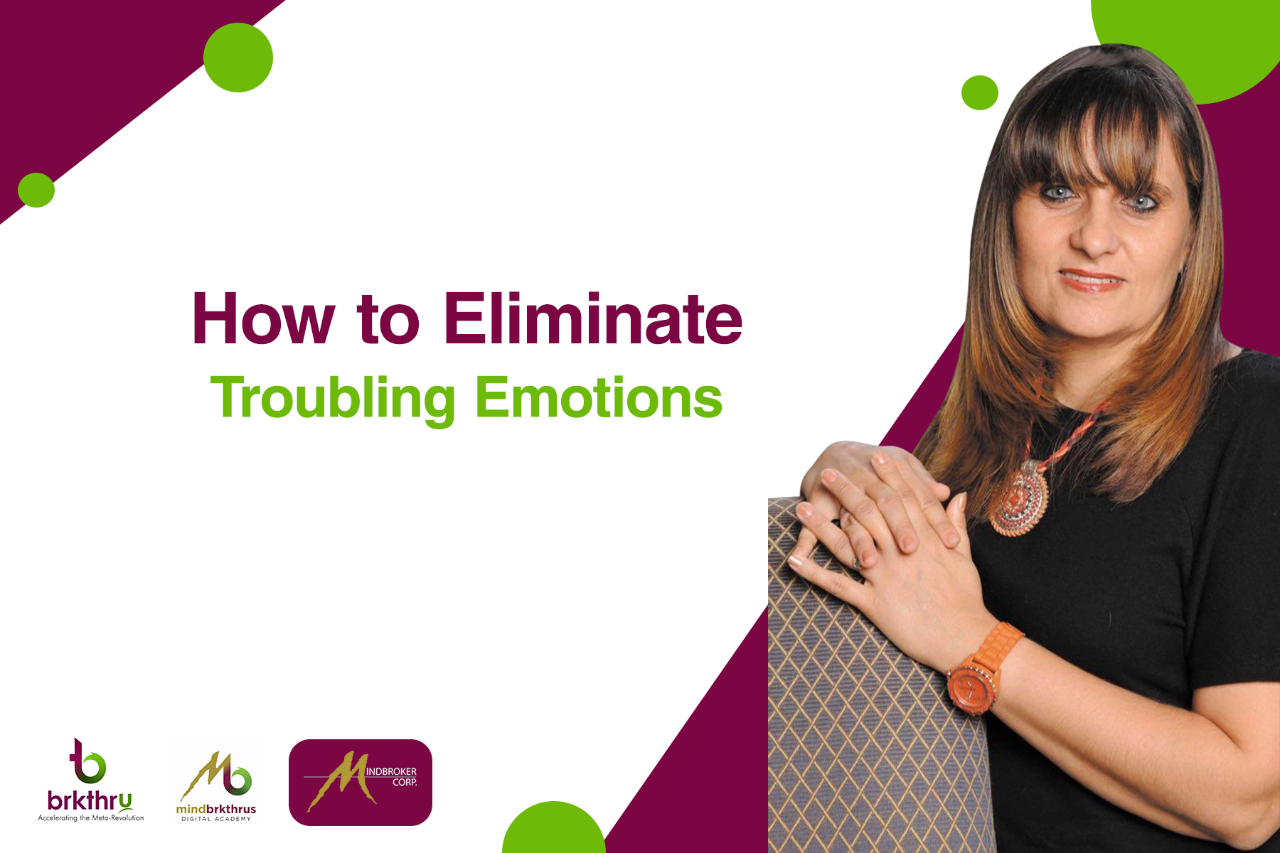 How to Eliminate Troubling Emotions